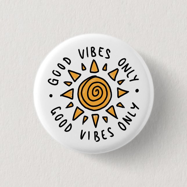 Round Good Vibes Only & Cute Yellow Sun 3 Cm Round Badge (Front)