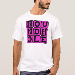 Round Hole, Square Peg T-Shirt