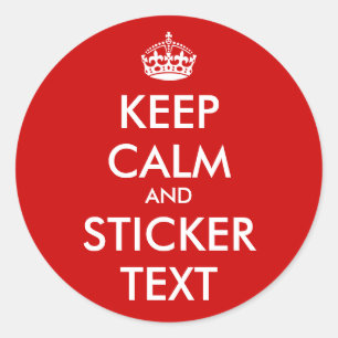 Round KeepCalm Stickers   Personalizable