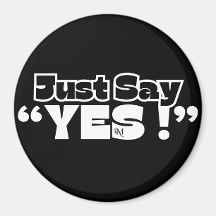 Round Magnet : Just Yes (black)
