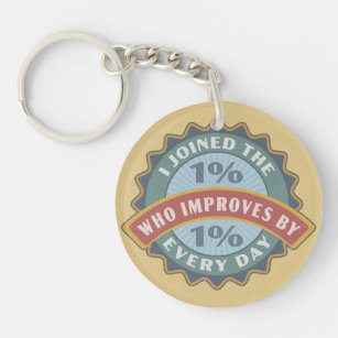 Round Motivational Join The One Percent Badge Key Ring