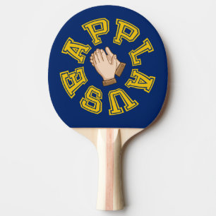 Round of Applause Ping Pong Paddle