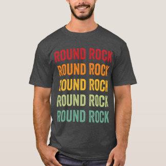 Round Rock Rainbow Repetition Round Rock City vint T-Shirt
