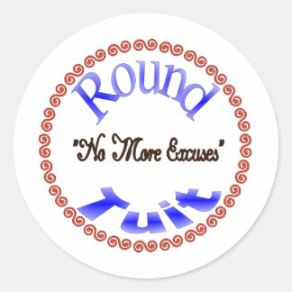 Round Tuit Classic Round Sticker