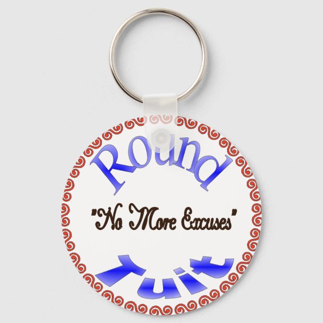 Round Tuit Key Ring (Front)