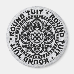 ROUND TUIT MAGNET