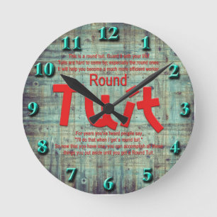 Round Tuit Wall Clock