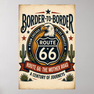 route 66 Border To Border Mother Road Americana Poster