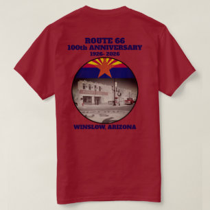 Route 66 Centennial Winslow Arizona Back  T-Shirt