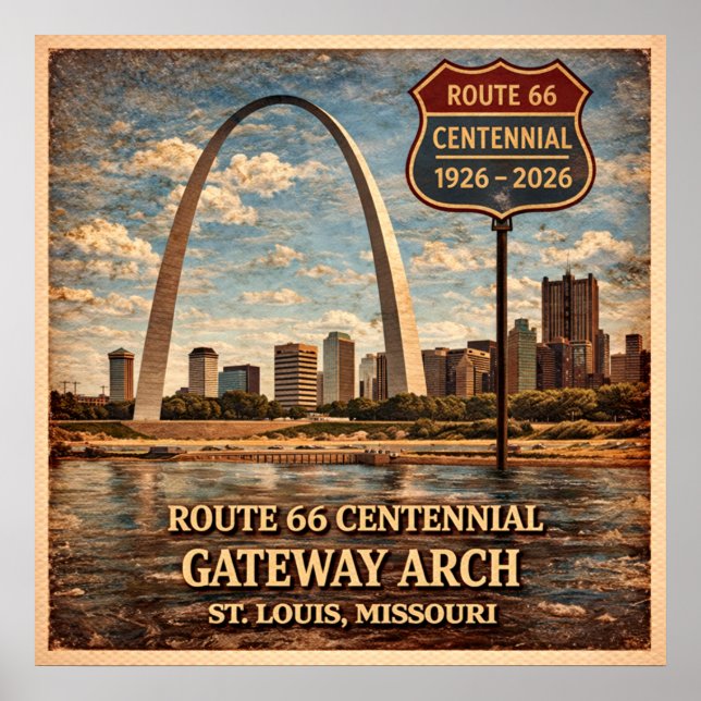Route 66 St Louis Gateway Arch Poster (Front)