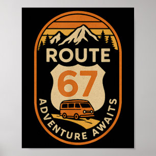 Route 67 Adventure Awaits Funny 67 Meme Travel Des Poster