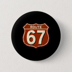 Route 67 Funny Retro Highway Meme Design 6 Cm Round Badge