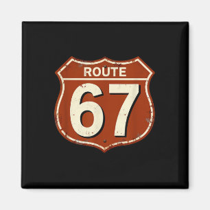 Route 67 Funny Retro Highway Meme Design Magnet