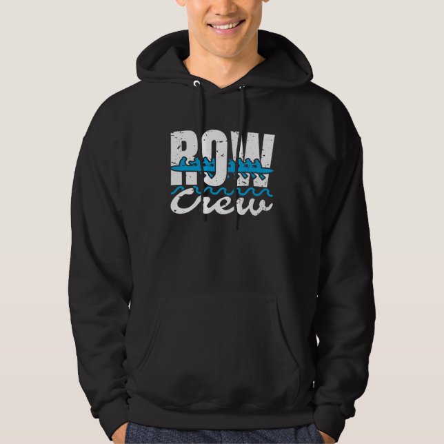 Row Crew Rowers Hoodie (Front)