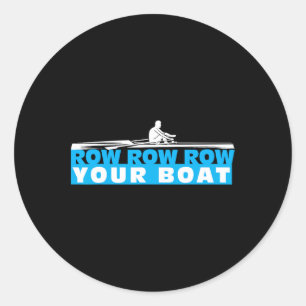 Row Row Your Boat Crew Team Matching Rowing Boatin Classic Round Sticker