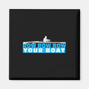 Row Row Your Boat Crew Team Matching Rowing Boatin Magnet