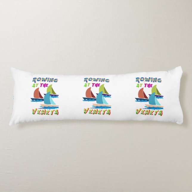 Rowing At The Veneta Body Cushion (Front)