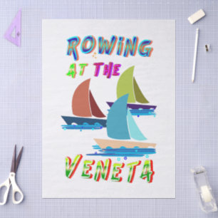 Rowing At The Veneta Tissue Paper