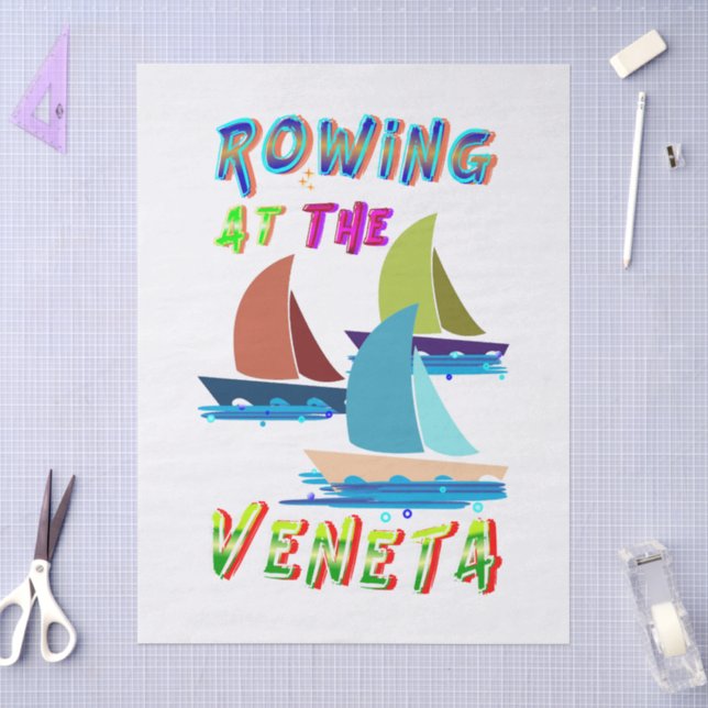 Rowing At The Veneta Tissue Paper (Craft)