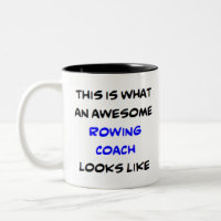 rowing coach, awesome