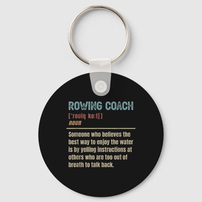 Rowing Coach Definition  Key Ring (Front)