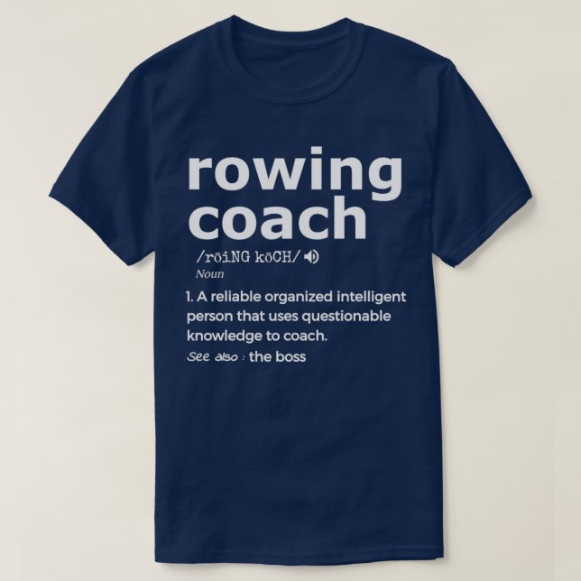 Rowing Coach Graphic Gift For Rowing Coaches T-Shirt (Design Front)