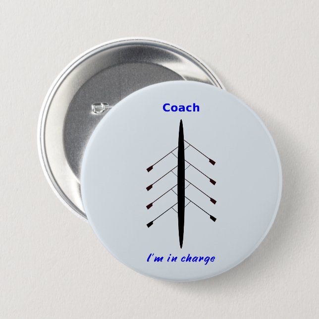 Rowing coach in charge 7.5 cm round badge (Front & Back)