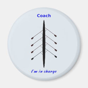 Rowing coach in charge magnet