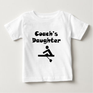 Rowing Coach's Daughter Baby T-Shirt