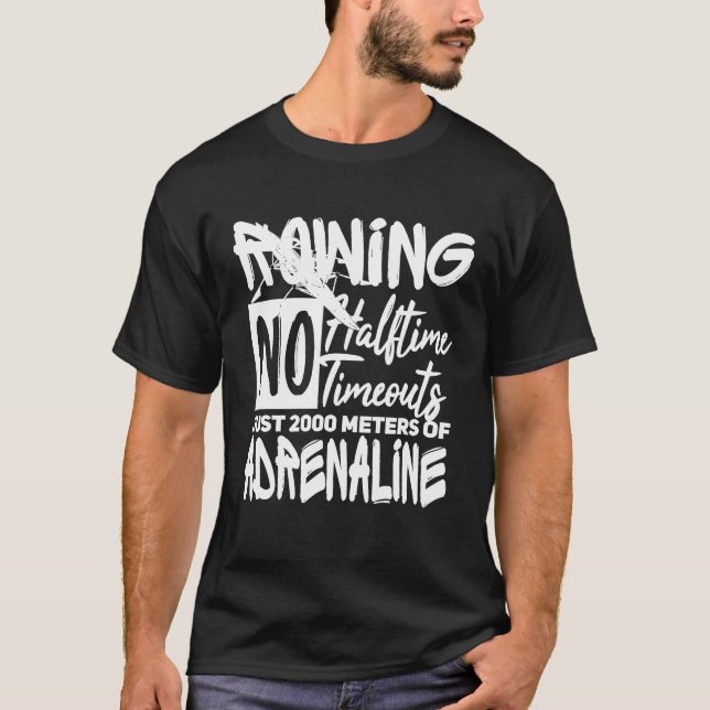 Rowing Crew Gift Funny Paddling Rower  4 T-Shirt (Front)