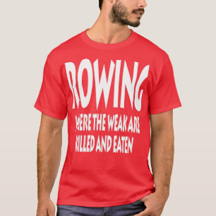 Rowing Enthusiast T-Shirt
