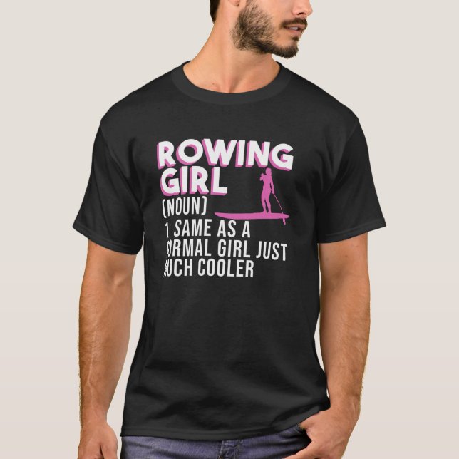 Rowing Girl Row Boating  Boat Rower Expert Graphic T-Shirt (Front)
