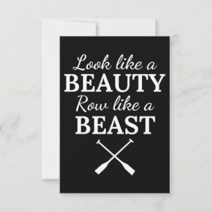 Rowing: Look like a beauty row like a beast. Card