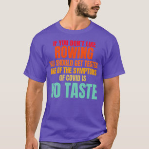 rowing lover rowing funny rowing 2 T-Shirt