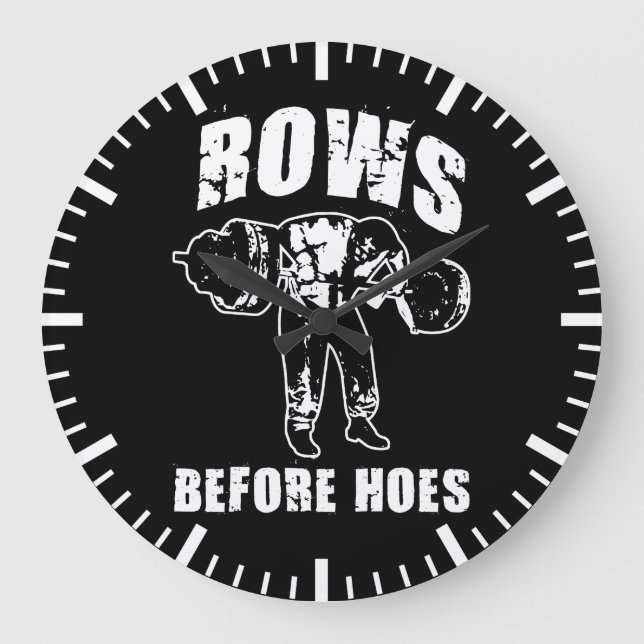 Rows Before Hoes - Funny Barbell Row Workout Large Clock (Front)