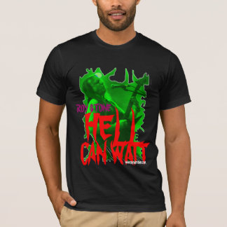 ROY STONE HELL CAN WAIT T-SHIRT MENS