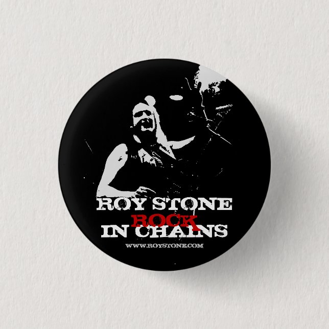 ROY STONE ROCK IN CHAINS BADGE (Front)