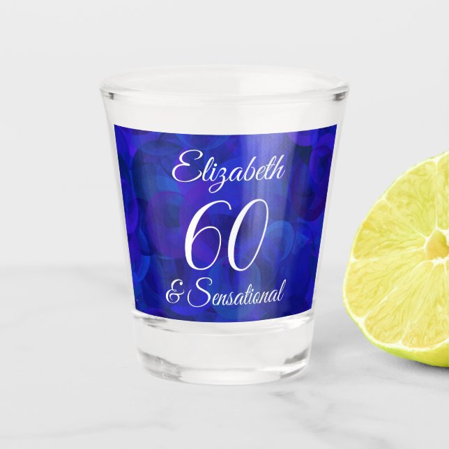 Royal Blue 60 and Sensational Birthday Party Shot Glass (Front)