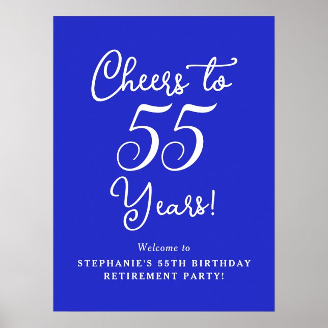 Royal Blue Cheers to 55 Years Retirement Party Poster (Front)