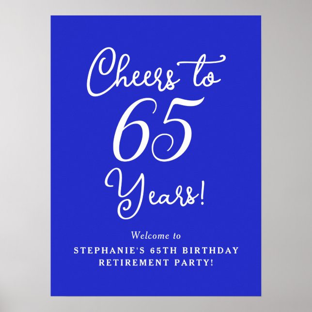 Royal Blue Cheers to 65 Years Retirement Party Poster (Front)