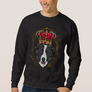 Royal Border Collie King Queen Princess Collie Mom Sweatshirt
