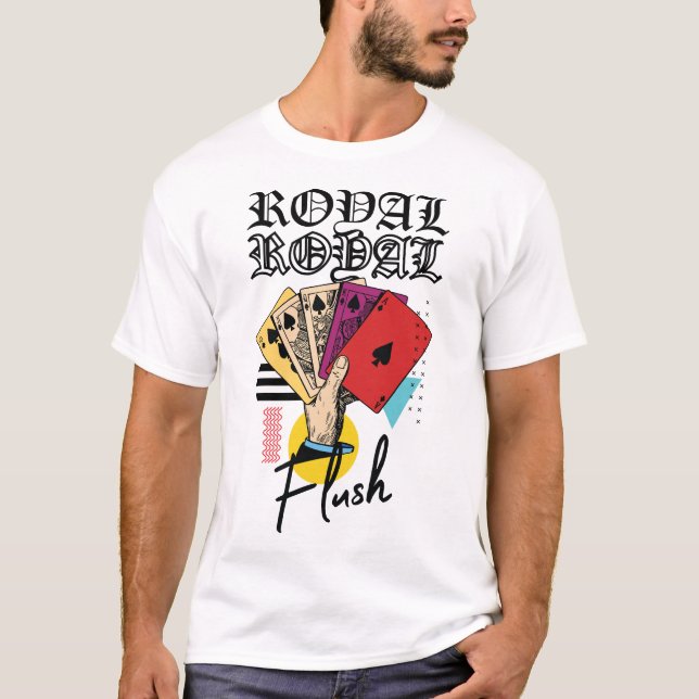 ROYAL-FLUSH-STREETWEAR-TSHIRT-DESIGN T-Shirt (Front)