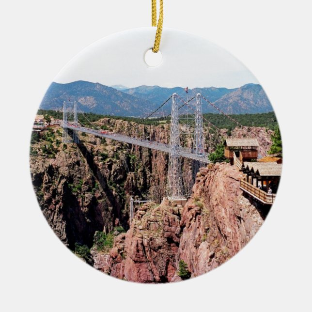 Royal Gorge Bridge,  the highest in USA Ceramic Ornament (Front)