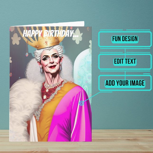 Royal Old Queen Funny Gay Birthday Card (Make sure their LGBTQ+ birthday is as gay as they are.)