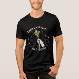 "Royal Power & Loyalty  Tri-Blend Shirt