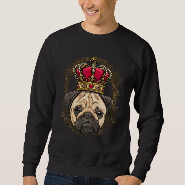 Royal Pug King Queen Princess Pug Mom Pug Dad Dog Sweatshirt (Front)