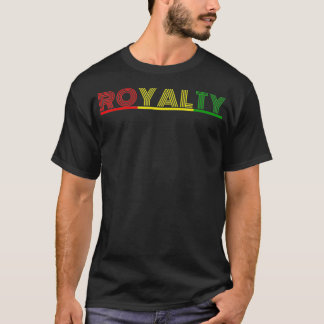 ROYALTY RED YELLOW GREEN  T-Shirt