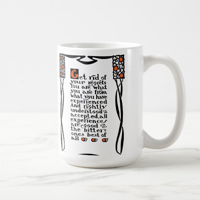 Roycroft Motto Mug, "Get Rid of Your Regrets" Coffee Mug (Right)