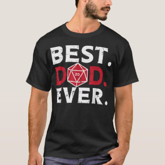 Rpg Best Dad Ever Funny Gamer Daddy Papa T-Shirt