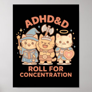 Rpg Gamer Adhdandd Roll For Concentration Geek Cat Poster